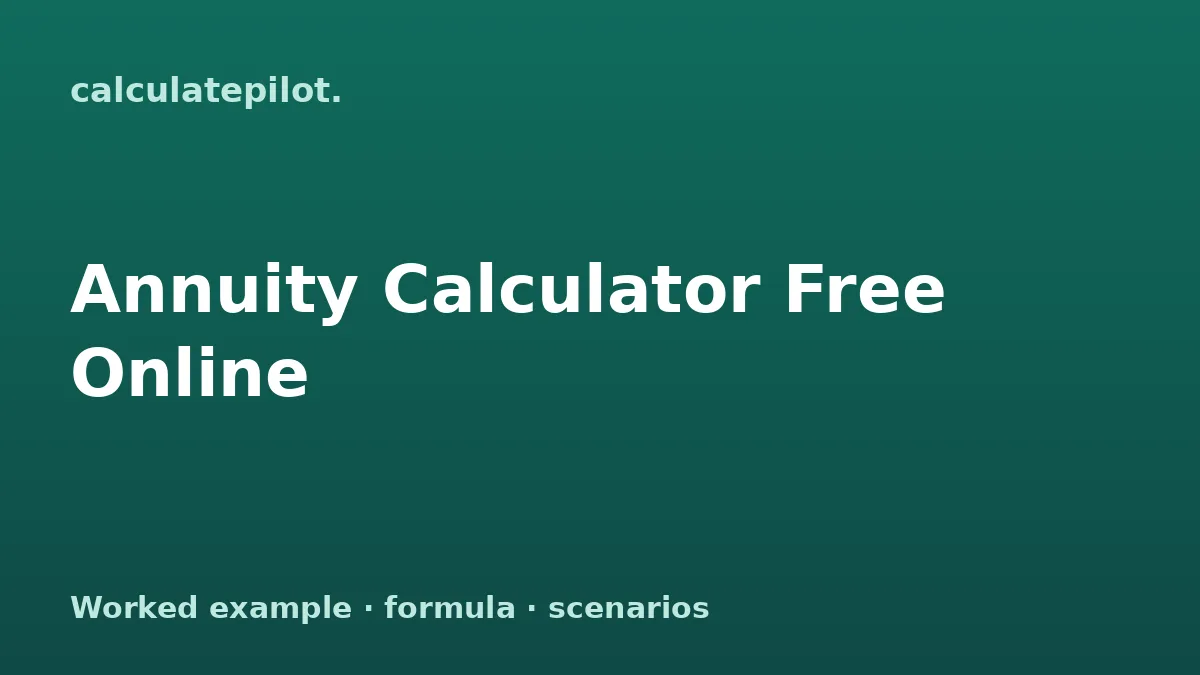 Annuity Calculator Free Online worked example