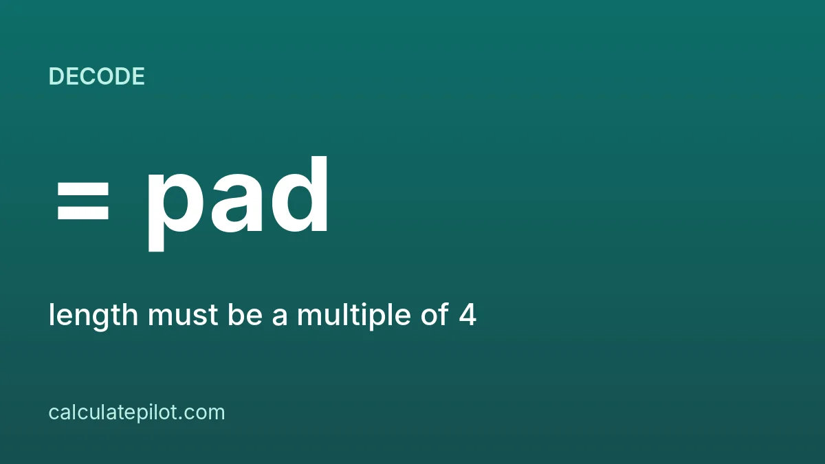 Fixing Base64 decode errors and padding