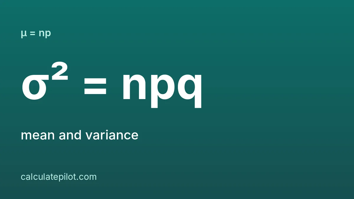 Binomial mean, variance and standard deviation